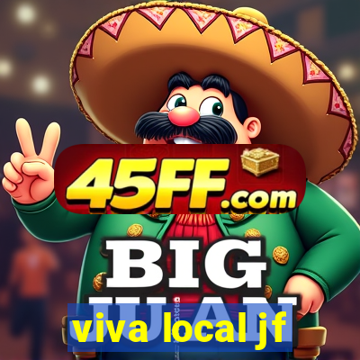 viva local jf
